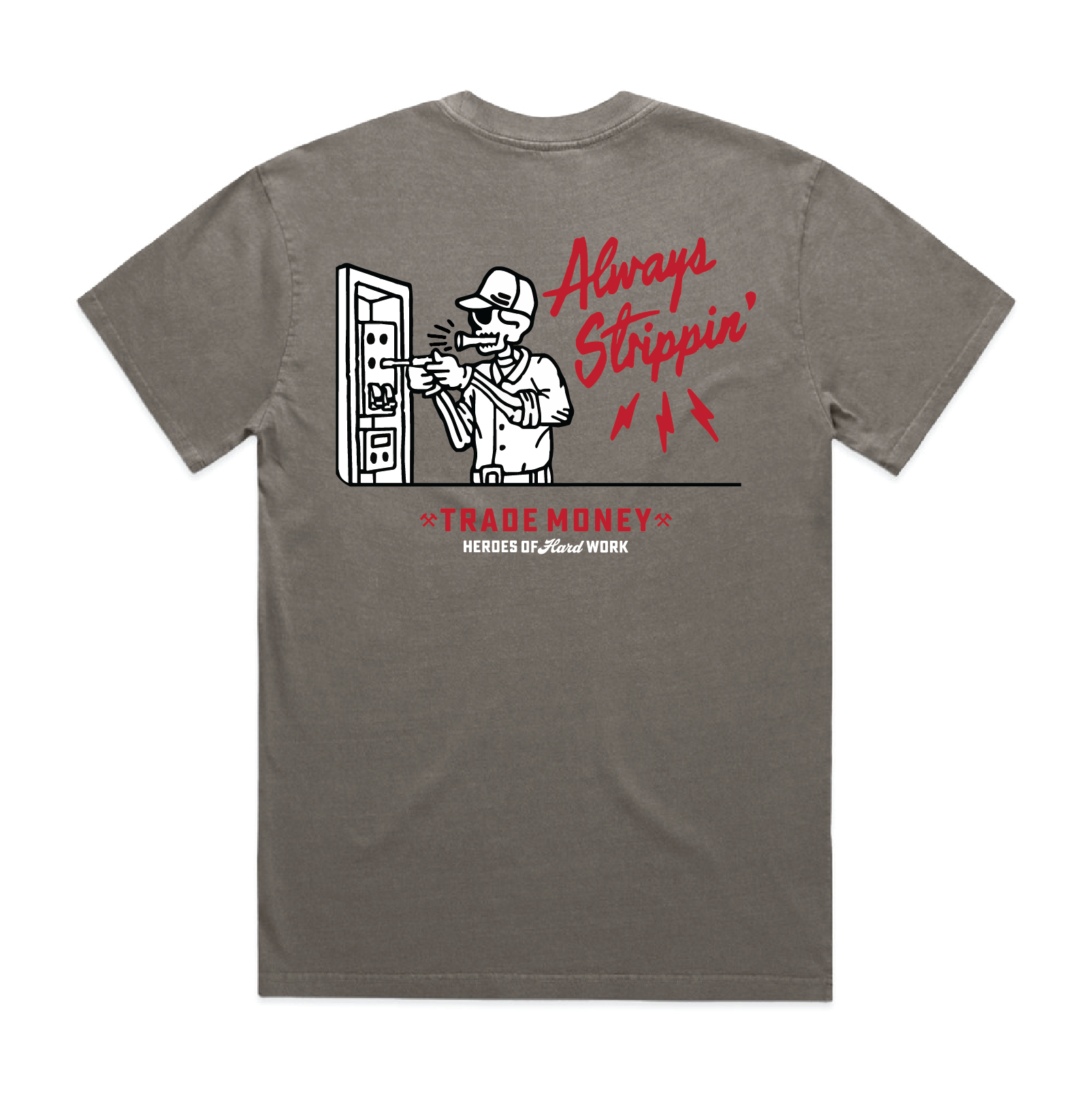 Always Strippin' HD Tee, Faded Grey