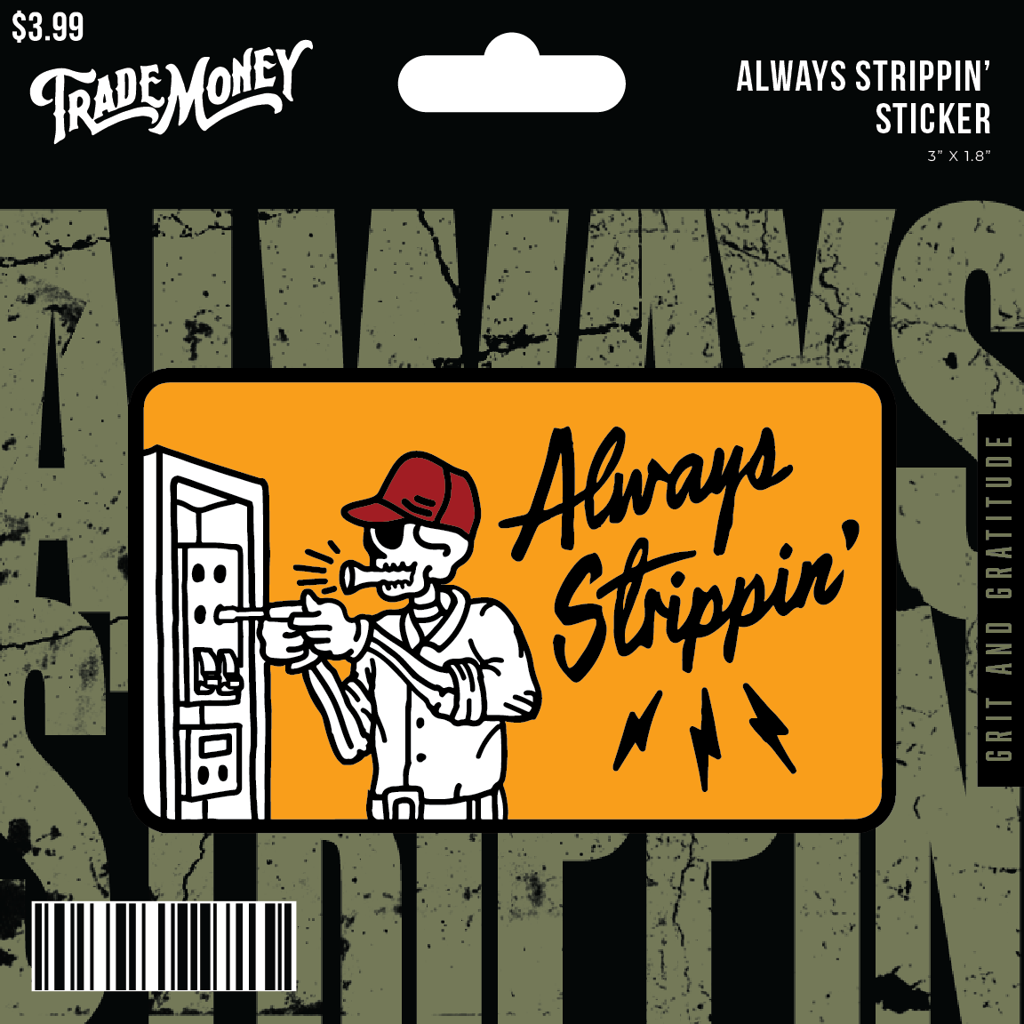 Always Strippin' Sticker - 3in