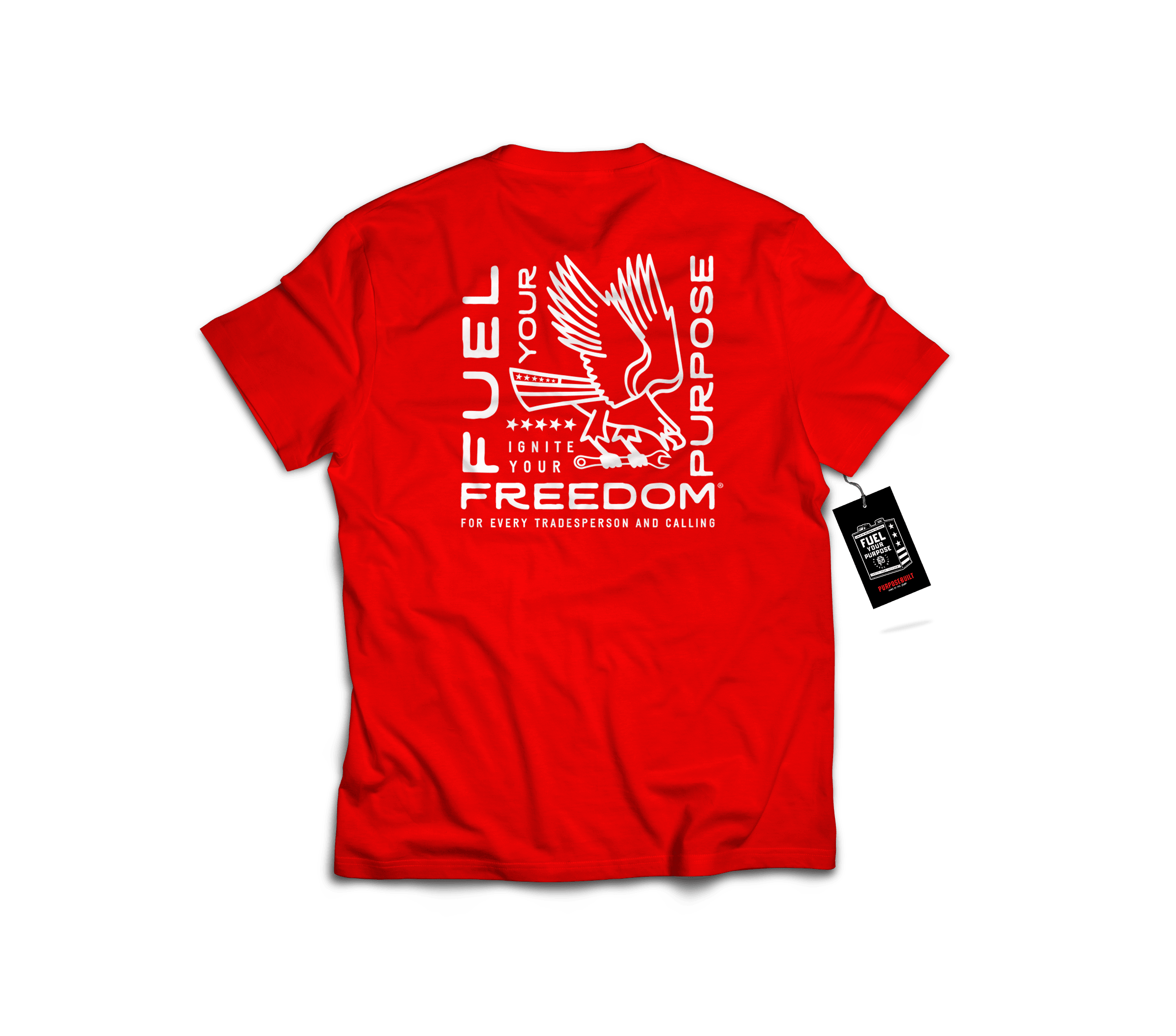 Fuel Your Purpose Tee - Purpose-Built / Home of the Trades