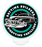 Daytime Builders, Nighttime Thrillers Die Cut Sticker - 3" x 3.39"