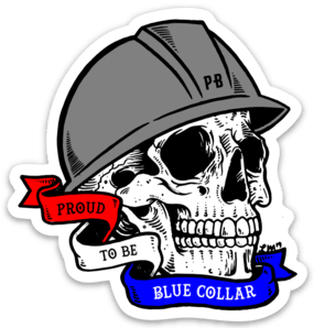 Proud To Be Blue Collar Sticker (Small) - Purpose-Built / Home of the Trades