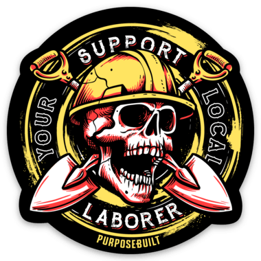 Support Your Local Laborer Sticker, 3in