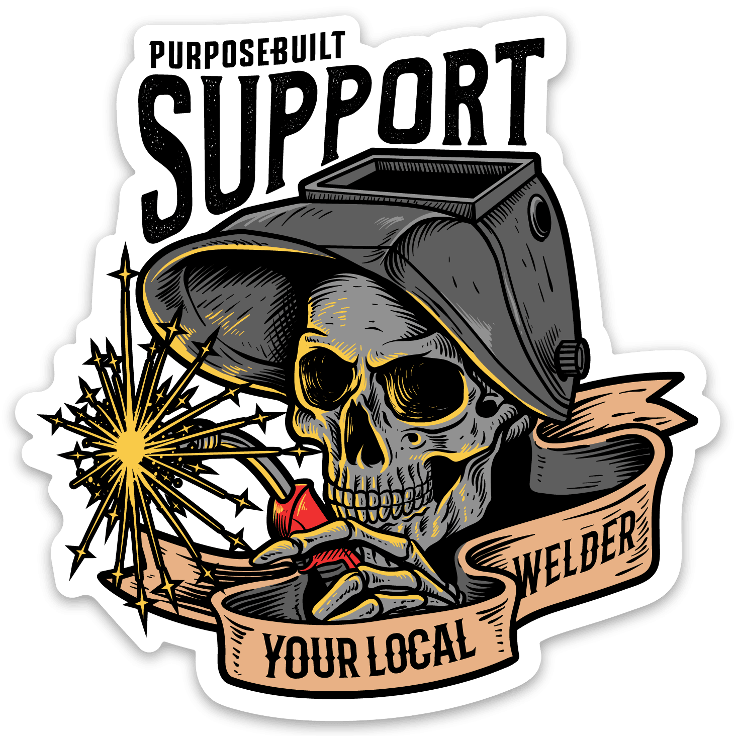 Support Your Local Welder Sticker, 3in - Purpose-Built / Home of the Trades