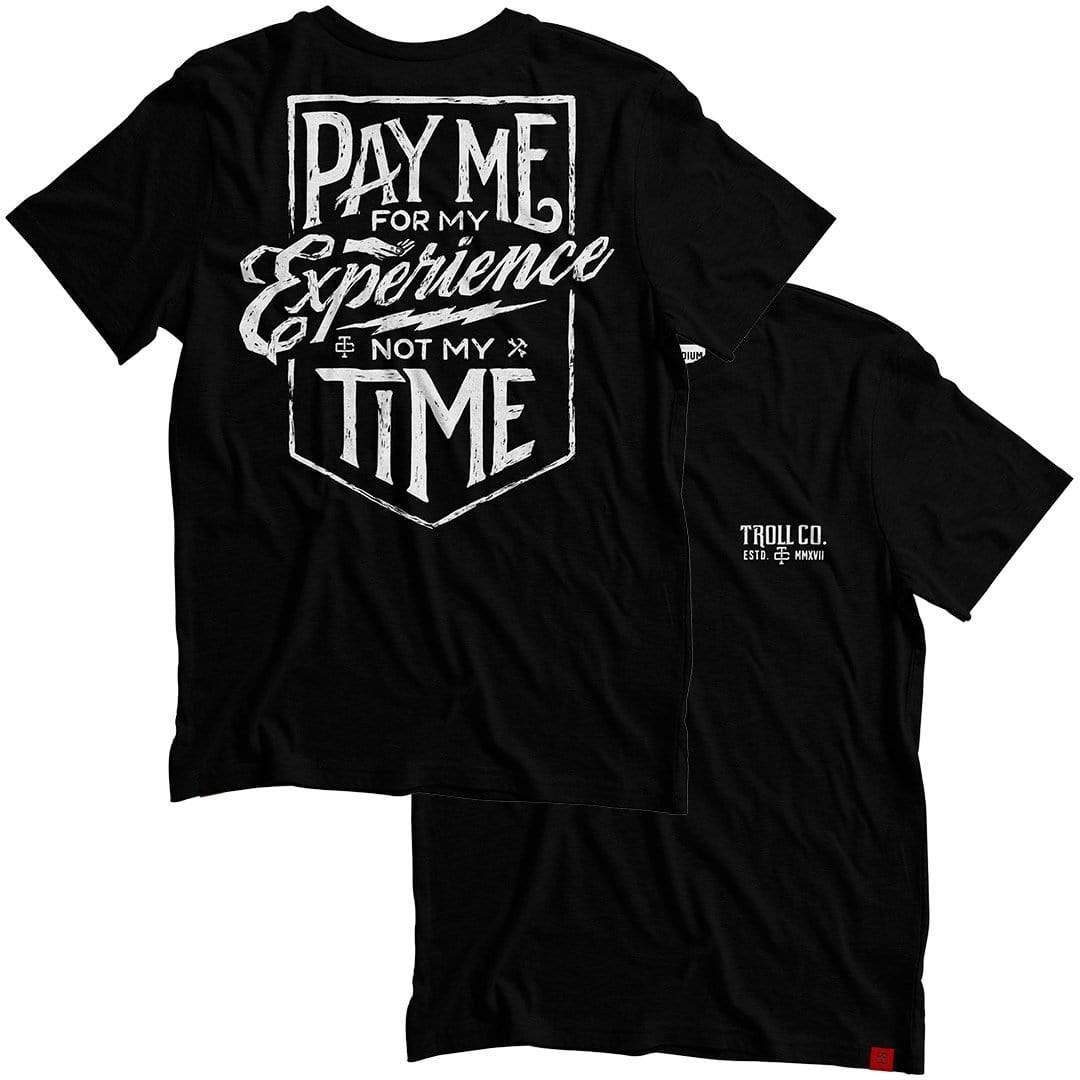 Pay Me Tee - Black - Purpose-Built / Home of the Trades